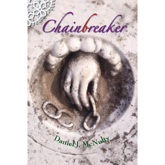 Chainbreaker, (Paperback)