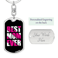 thumbnail image 2 of Best Mom Ever White & Pink Stainless Steel or 18k Gold Premium Swivel Dog Tag Keychain, 2 of 16
