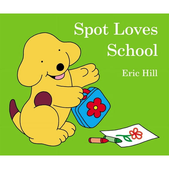 Spot Spot Loves School, (Board Book)