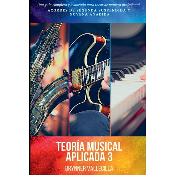 TeorÃa Musical Aplicada TeorÃa musical aplicada 3, Book 3, (Paperback)