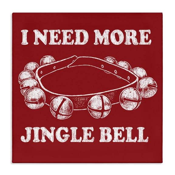 Stupell Industries Traditional Need More Jingle Bell Canvas Art, 17 x 17, by Jedco Brands Inc.