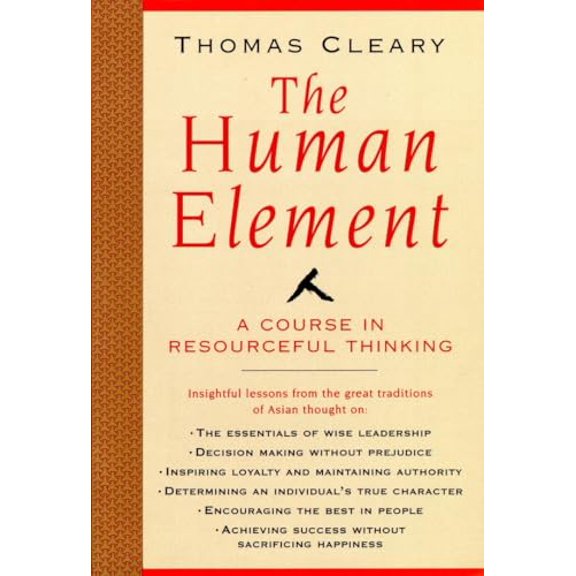 Pre-Owned The Human Element: A Course in Resourceful Thinking (Paperback) 1570622051 9781570622052