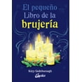 thumbnail image 1 of El Pequeño libro de la brujería Gaia Ediciones 9788484458555, 1 of 2