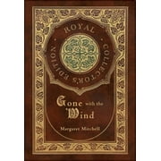 Gone with the Wind (Royal Collector's Edition) (Case Laminate Hardcover with Jacket) (Hardcover)