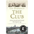 thumbnail image 1 of Pre-Owned The Club: Johnson, Boswell, and the Friends Who Shaped an Age (Paperback) 0300251785 9780300251784, 1 of 1