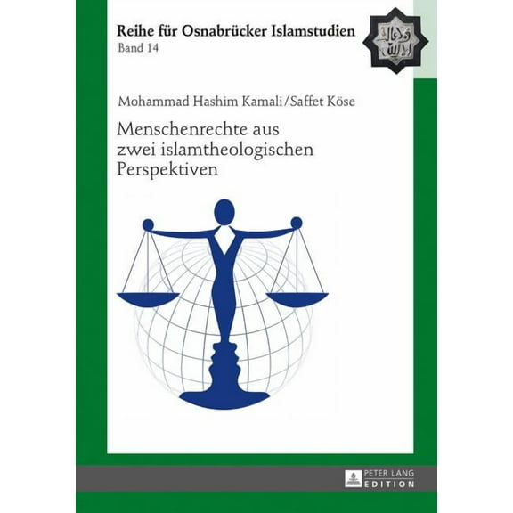 Roi - Reihe Für Osnabrücker Islamstudien: Menschenrechte Aus Zwei Islamtheologischen Perspektiven (Hardcover)