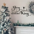 thumbnail image 6 of Glory To The Newborn King Christmas Vinyl Lettering Wall Decal Jesus Decor Christmas Decals - Size: 12"H x 22"L - Color:  Black, 6 of 6