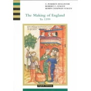 The Making of England : To 1399, Volume 1