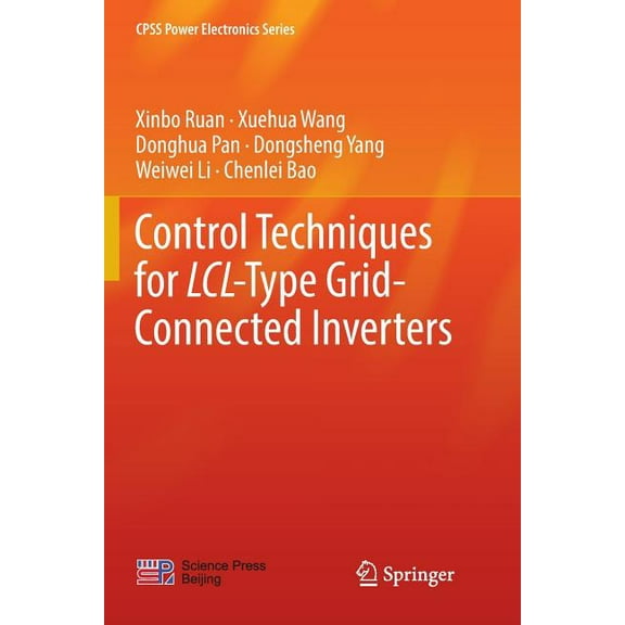 Cpss Power Electronics Control Techniques for LCL-Type Grid-Connected Inverters, (Paperback)