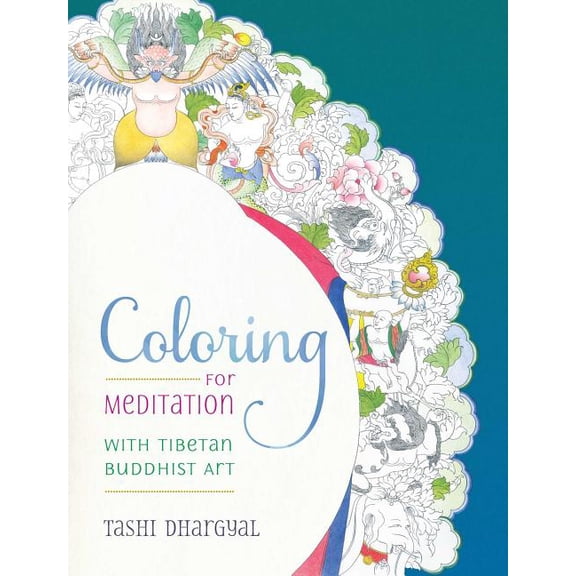Coloring for Meditation: With Tibetan Buddhist Art, (Paperback)