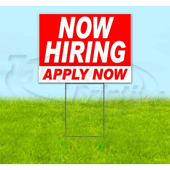 Now Hiring Apply Now (18" x 24") Yard Sign, Includes Metal Step Stake