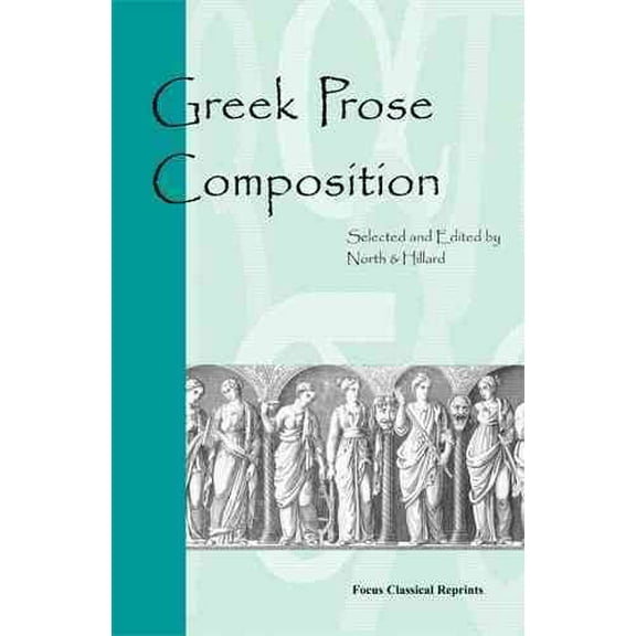 Greek Prose Composition (Edition 1) (Paperback)
