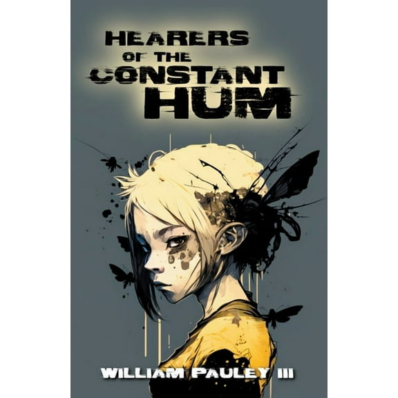 Hearers of the Constant Hum, (Paperback)