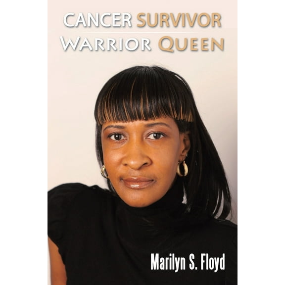 Cancer Survivor Warrior Queen (Paperback)