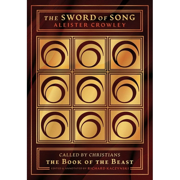 The Sword of Song: Called by Christians the Book of the Beast, (Hardcover)