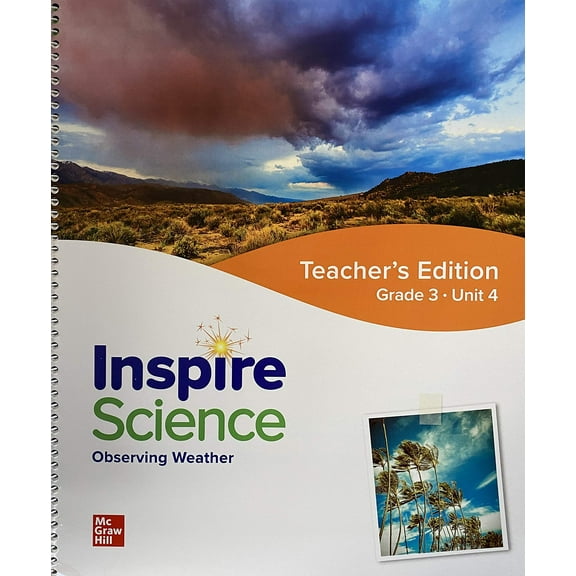 Inspire Science: Grade 3, Teacher's Edition, Unit 4