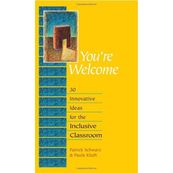 Pre-Owned You're Welcome: 30 Innovative Ideas for the Inclusive Classroom Paperback
