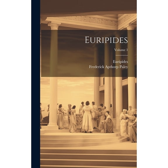 Euripides; Volume 1 (Hardcover)