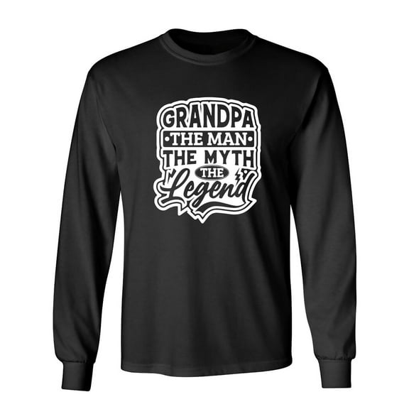 Grandpa The Man The Legend Sarcastic Humor Novelty Men's Long Sleeve Shirts