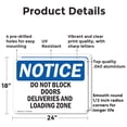 thumbnail image 2 of (2 Pack) Do Not Block Doors Deliveries And Loading Zone OSHA Notice Sign 24 Inch X 18 Inch Indoor / Outdoor Rust-Free Aluminum Metal Signs for Workplace, Workshop, and Construction Site, 2 of 8