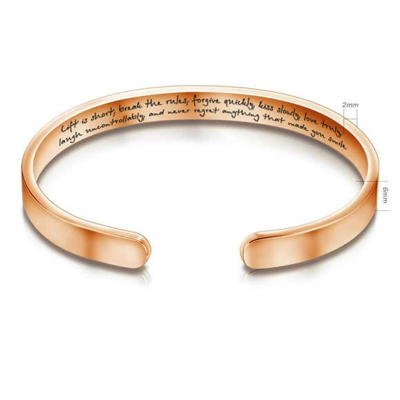 Mantra - Life is Short Break the Rules, Forgive Quickly, Kiss Slowly, Love Truly, Laugh uncontrollably and never regret anything that made you smile Quote Bracelet Cuff Rose Gold Color