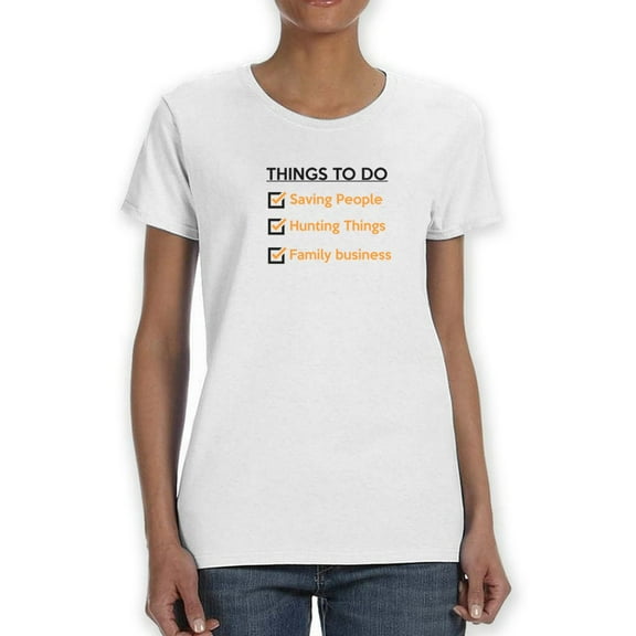 Things To Do Cool Tasks Cool Quote Design Women White T-Shirt, Female Medium