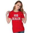 thumbnail image 5 of Happy Hug Dealer Funny Sarcastic Humor Men's Graphic T Shirt Tees Brisco Brands X, 5 of 5
