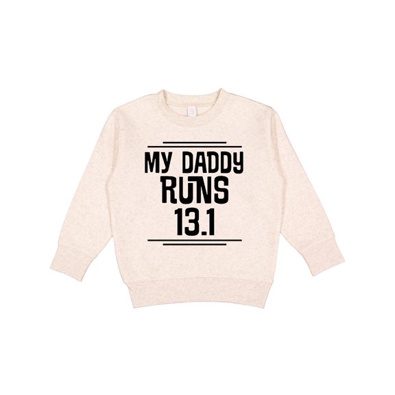 Inktastic My Daddy Runs Half Marathon Toddler Sweatshirt