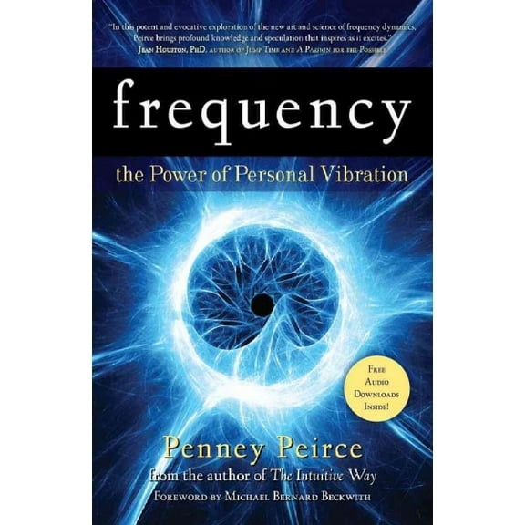 Pre-Owned Frequency : The Power of Personal Vibration (15th Anniversary Edition) (Paperback) 9781582702155