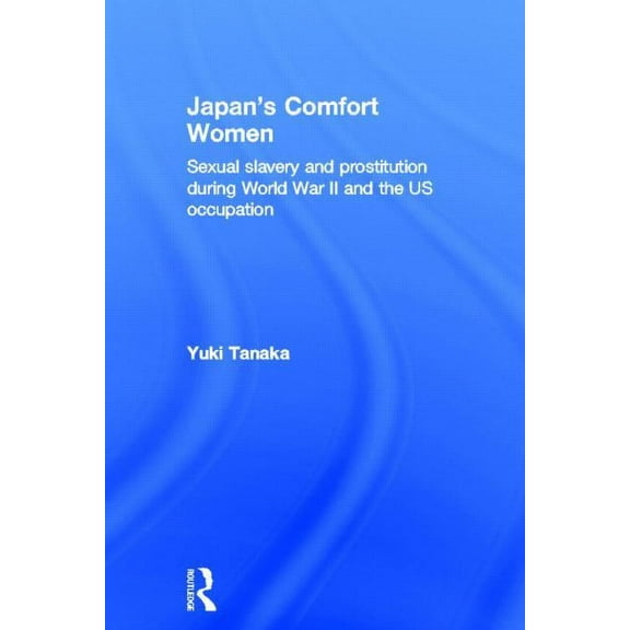 Asia's Transformations (Hardcover) Japan's Comfort Women, (Hardcover)
