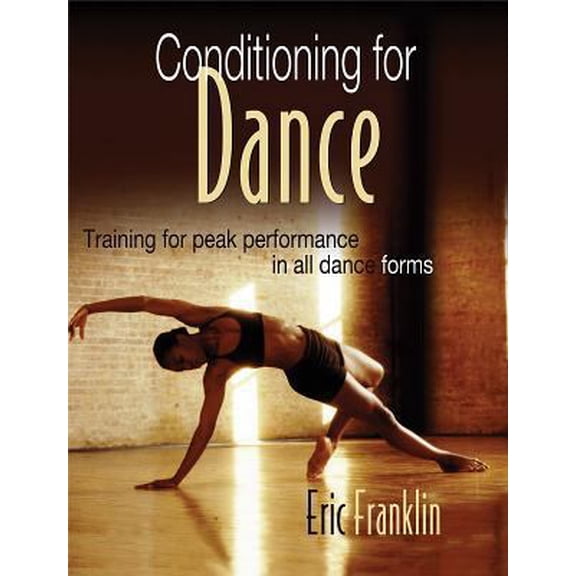 Pre-Owned Conditioning for Dance (Paperback) 0736041567 9780736041560