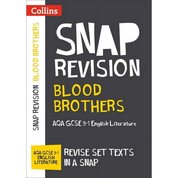 Collins GCSE 9-1 Snap Revision – Blood Brothers: AQA GCSE 9-1 English Literature Text Guide (Paperback)
