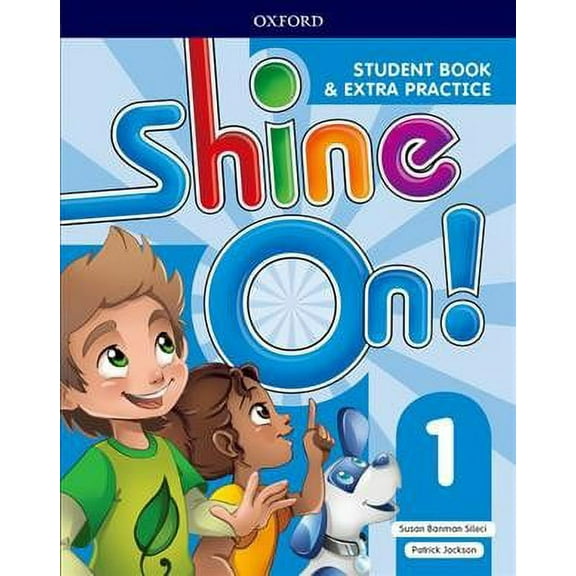 Shine On!: Level 1: Student Book With Extra Practice