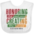 thumbnail image 3 of Inktastic Honoring the Past and Creating the Future Black History Boys or Girls Baby Bib, 3 of 4