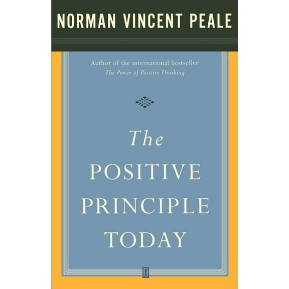 The Positive Principle Today, (Paperback)