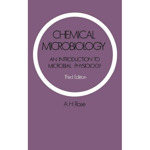 Chemical Microbiology: An Introduction to Microbial Physiology, (Hardcover)