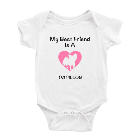 

My Best Friend is A Papillon Dog Funny Baby Romper Clothes