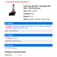 thumbnail image 2 of Front Fog Light Bulb - Compatible with 2005 - 2014 Ford Focus 2006 2007 2008 2009 2010 2011 2012 2013, 2 of 2