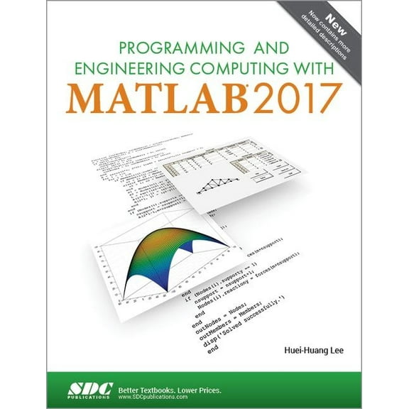 Programming and Engineering Computing with MATLAB 2017 (Paperback) by Huei-Huang Lee