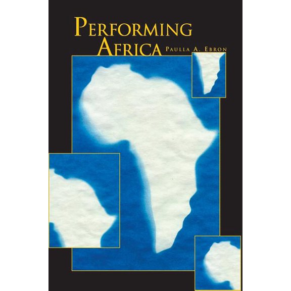 Performing Africa, (Paperback)