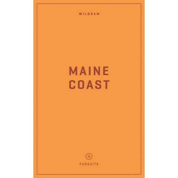 American City Guide Wildsam Field Guides: Maine Coast, (Paperback)