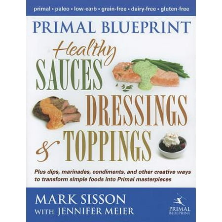 Healing Dressings - Primal Blueprint Healthy Sauces, Dressings and Toppings