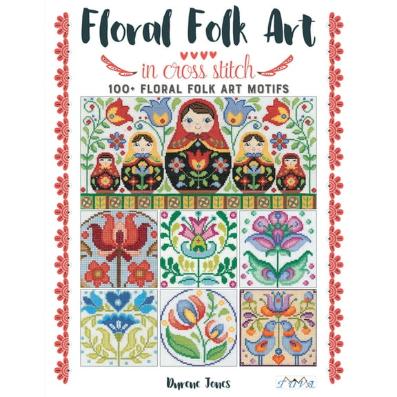 Floral Folk Art in Cross Stitch, (Paperback)