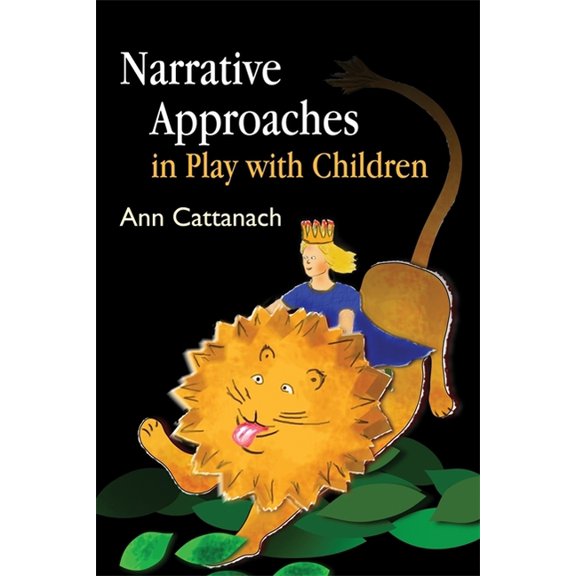Narrative Approaches in Play with Children, (Paperback)