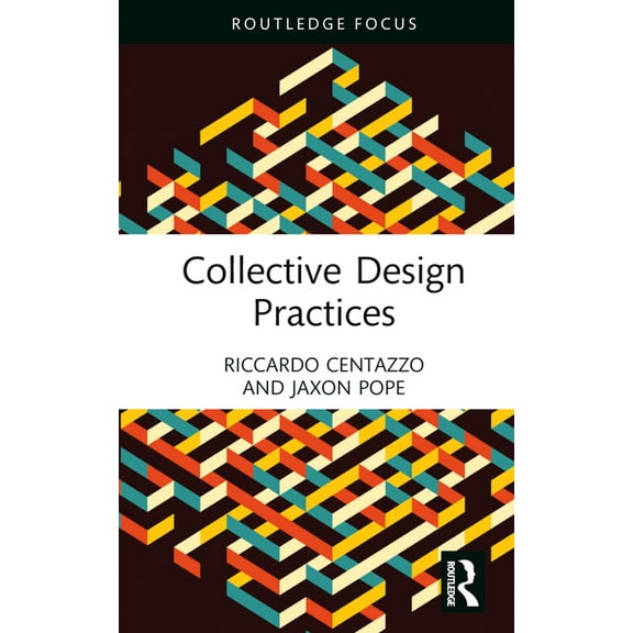 Collective Design Practices, (Hardcover)