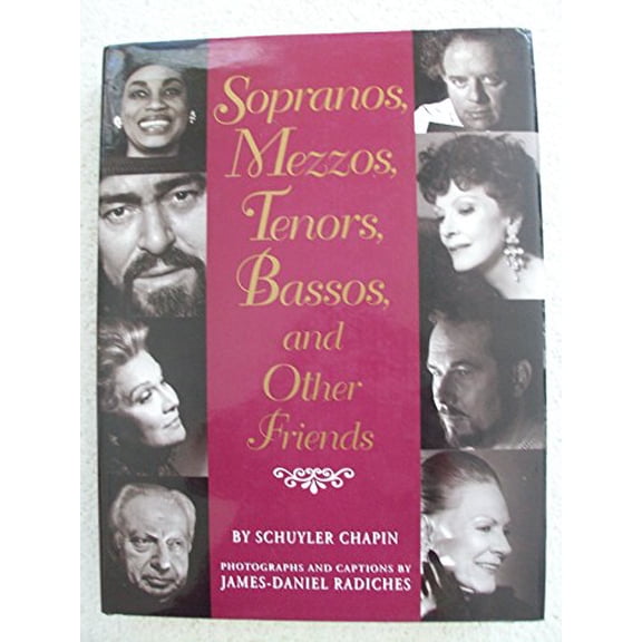 Pre-Owned Sopranos, Mezzos, Tenors, Bassos, And Other Friends (Hardcover) 0517588641 9780517588642