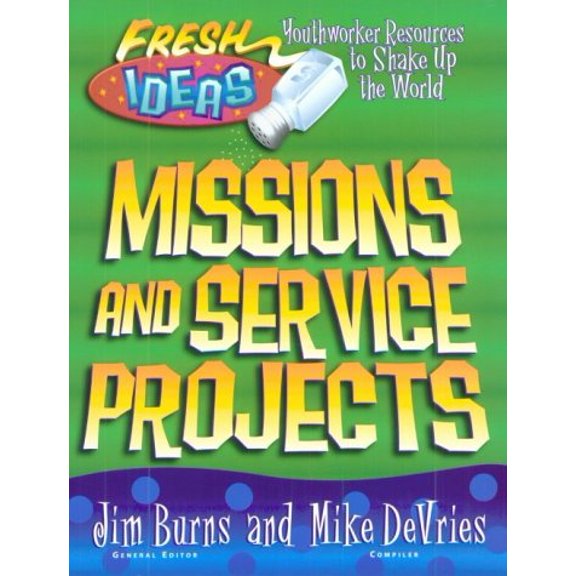 Pre-Owned Mission and Service Projects: For Youth Workers and Teachers (Paperback) 0830718796 9780830718795