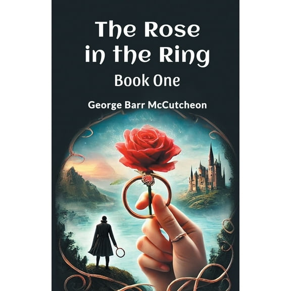 The Rose in the Ring Book One, (Paperback)