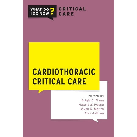 UPC: 9780190082482 | What Do I Do Now Critical Care: Cardiothoracic Critical Care (Paperback)