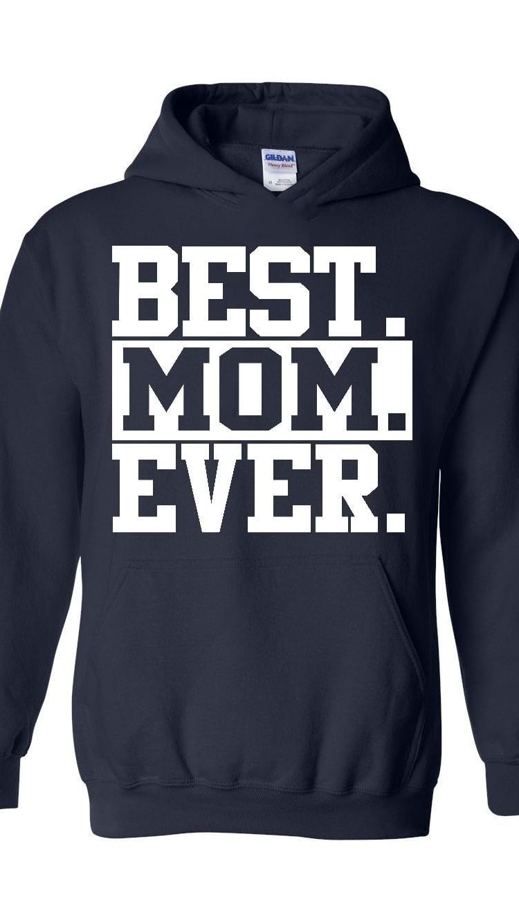 best mom ever hoodie